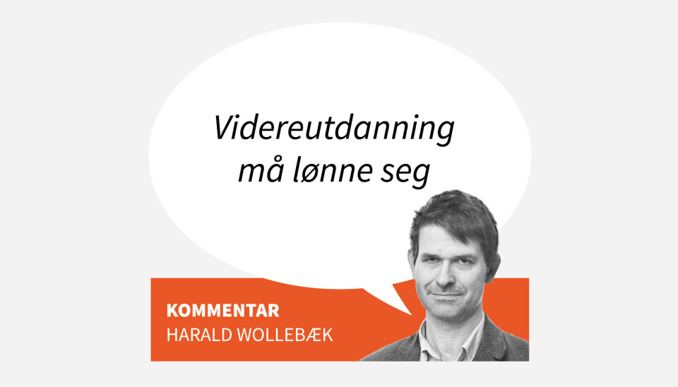 Videreutdanning må lønne seg