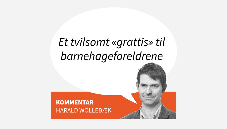 Et tvilsomt «grattis» til barnehageforeldrene